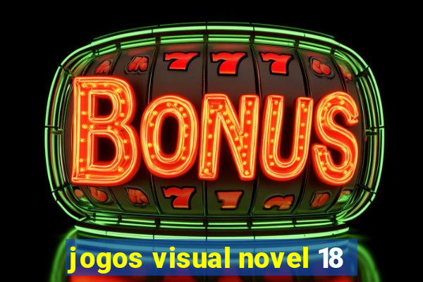 jogos visual novel 18